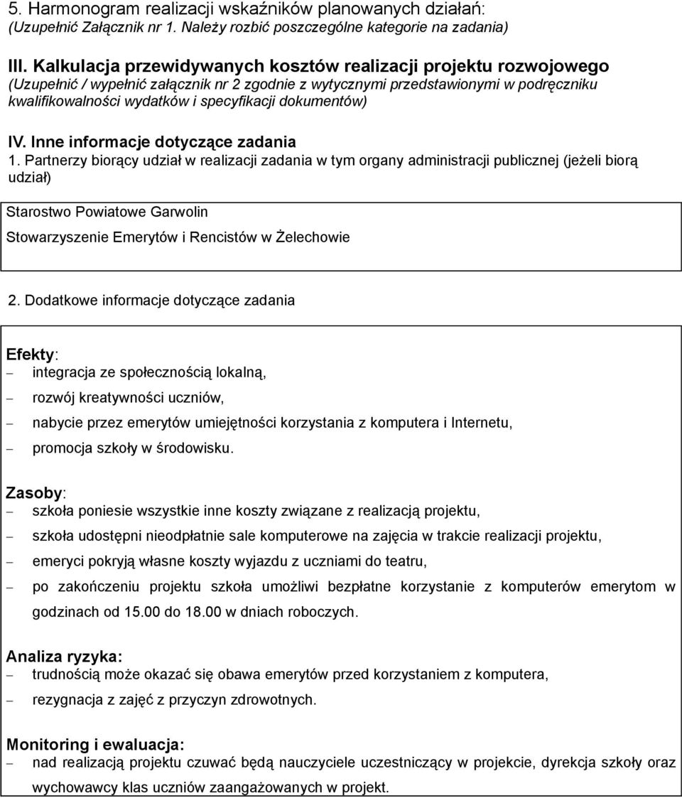 dokumentów) IV. Inne informacje dotyczące zadania 1.