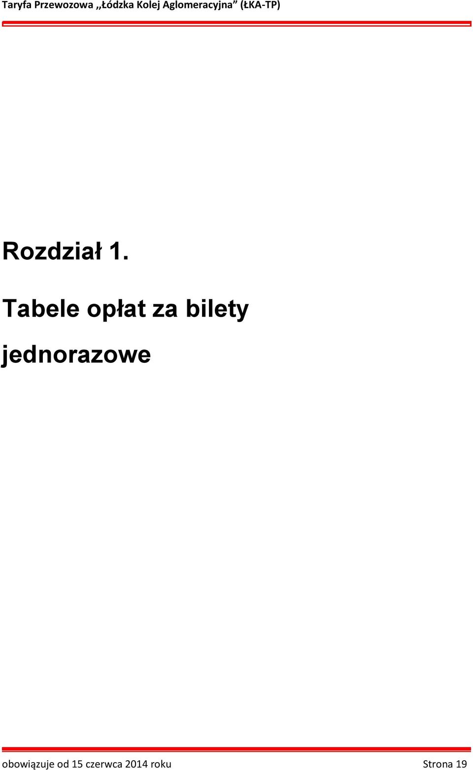 jednorazowe obowiązuje