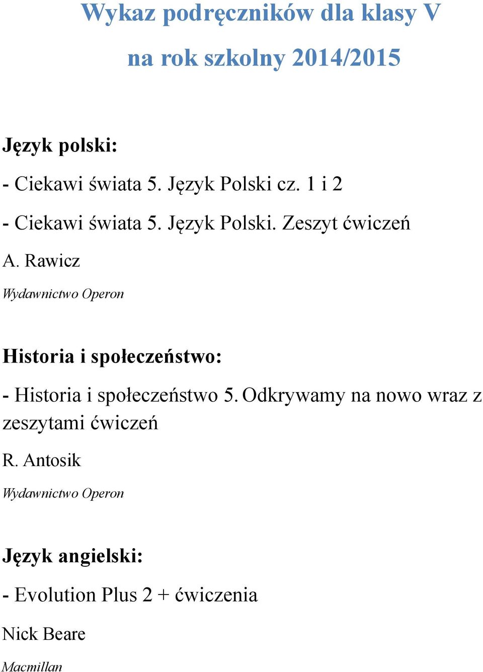 Rawicz Historia i społeczeństwo: - Historia i społeczeństwo 5.