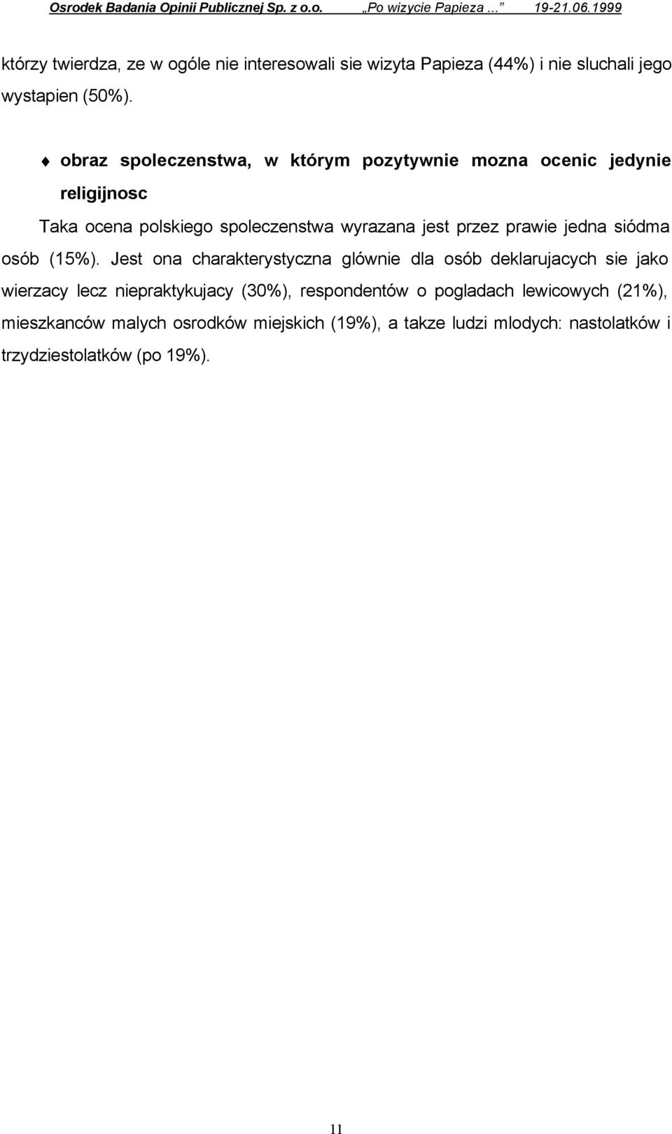 prawie jedna siódma osób (15%).