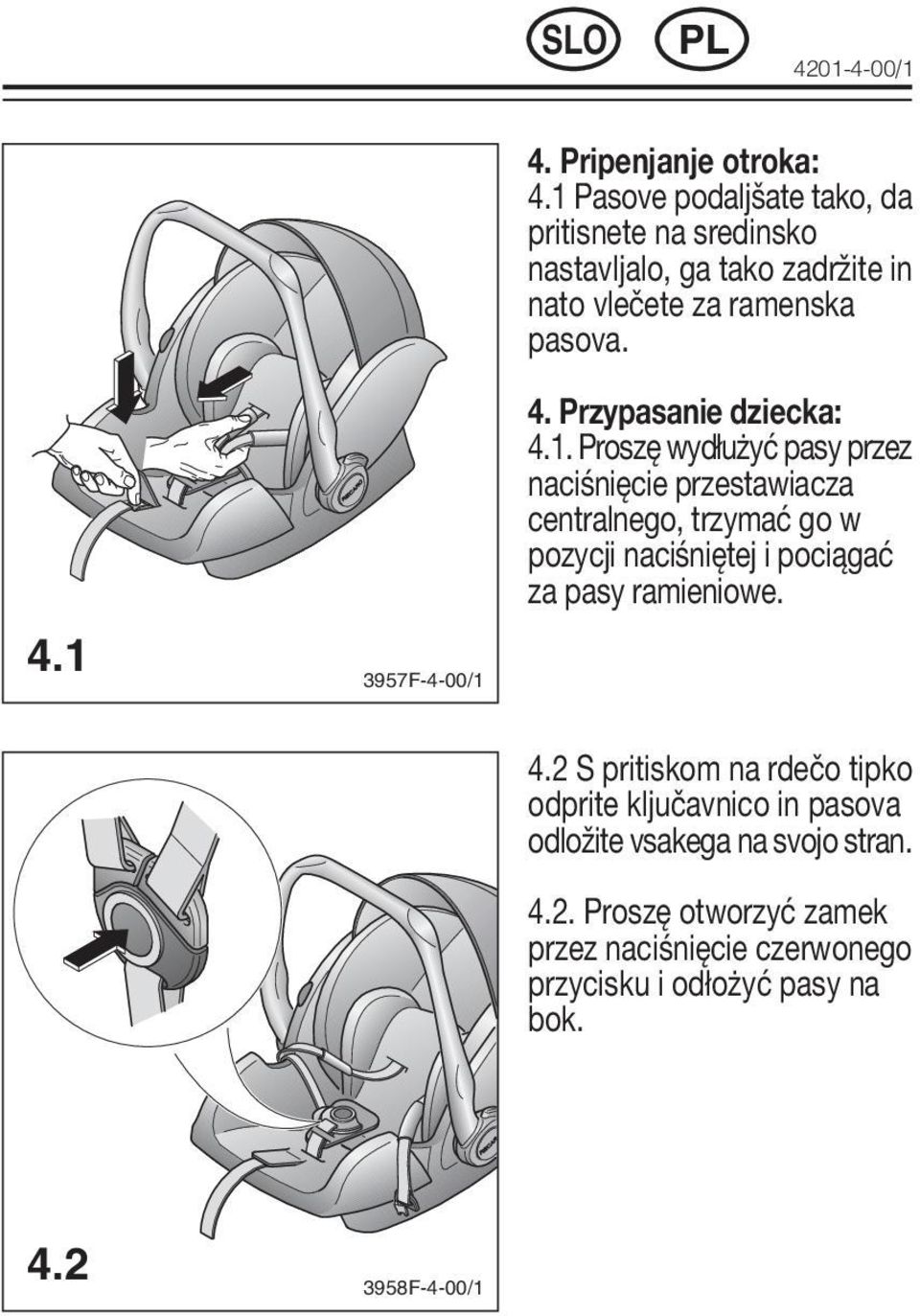 Przypasanie dziecka: 4.1.