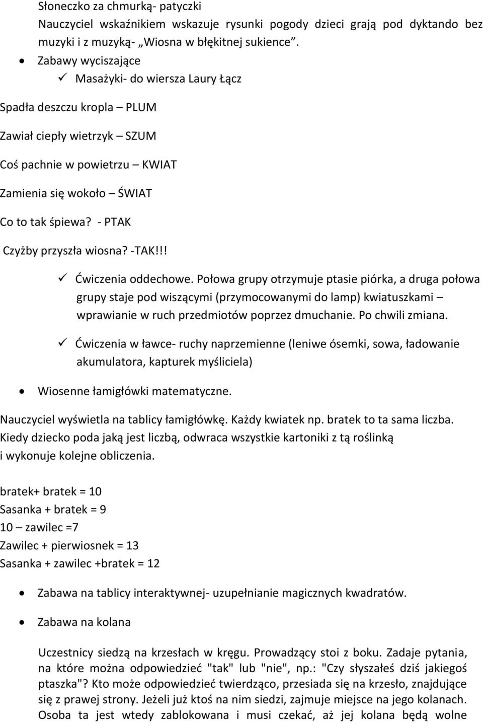 - PTAK Czyżby przyszła wiosna? -TAK!!! Ćwiczenia oddechowe.