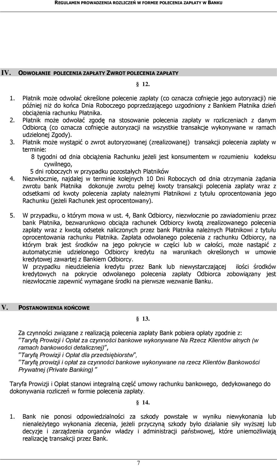 rachunku Płatnika. 2.