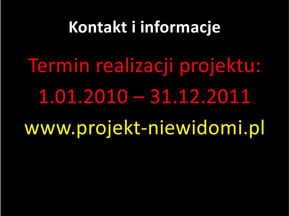 projektu: 1.01.2010 31.