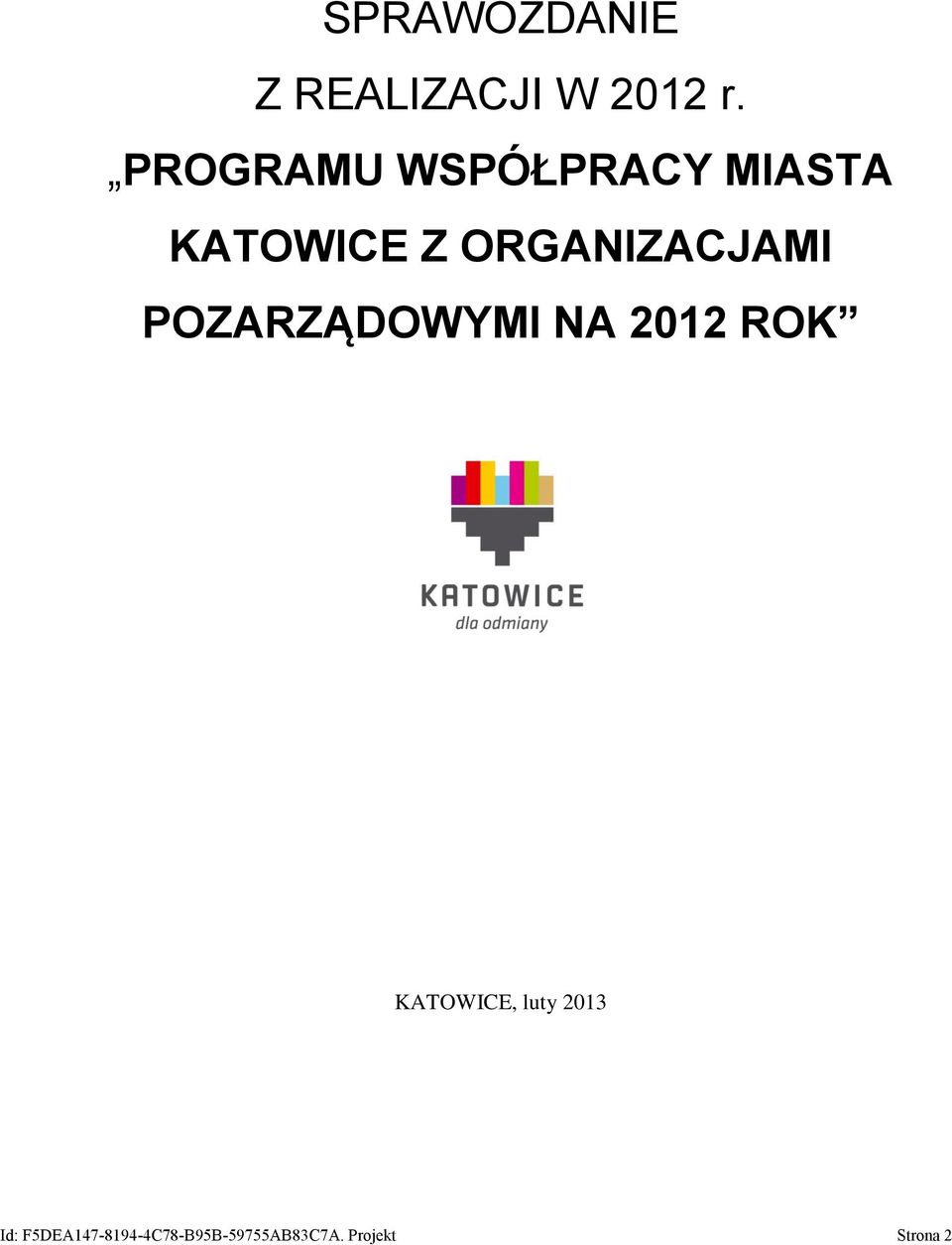 ORGANIZACJAMI POZARZĄDOWYMI NA 2012 ROK