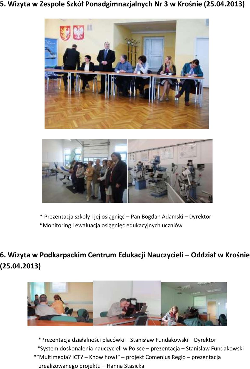 Wizyta w Podkarpackim Centrum Edukacji Nauczycieli Oddział w Krośnie (25.04.