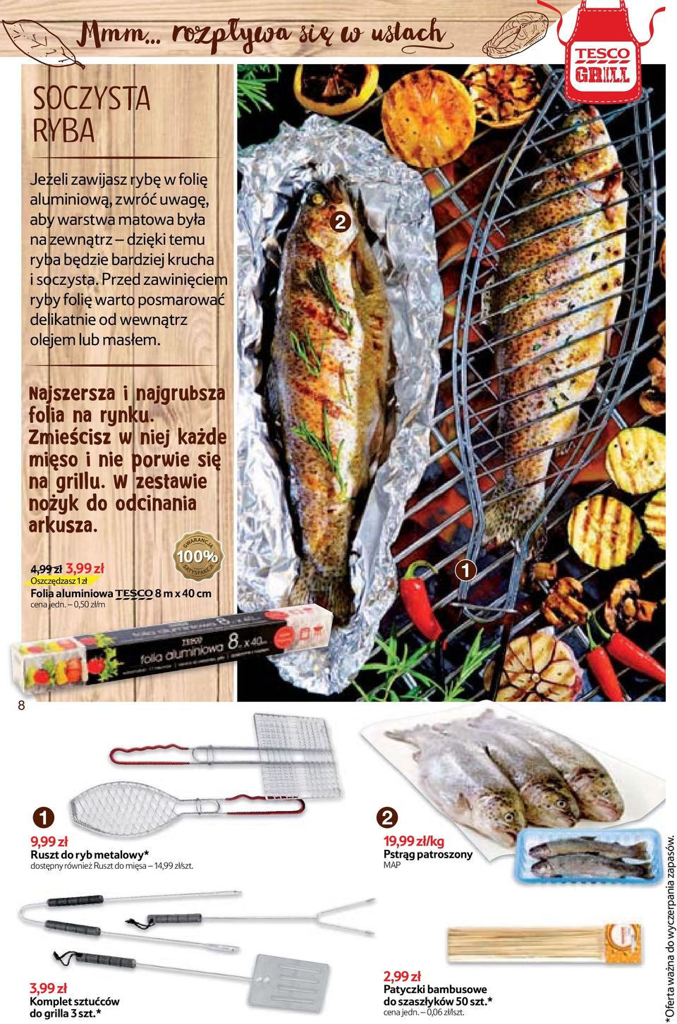 W zestawie nożyk do odcinania arkusza. 4,99 zł 3,99 zł Oszczędzasz zł Folia aluminiowa TESCO 8 m x 40 cm cena jedn.