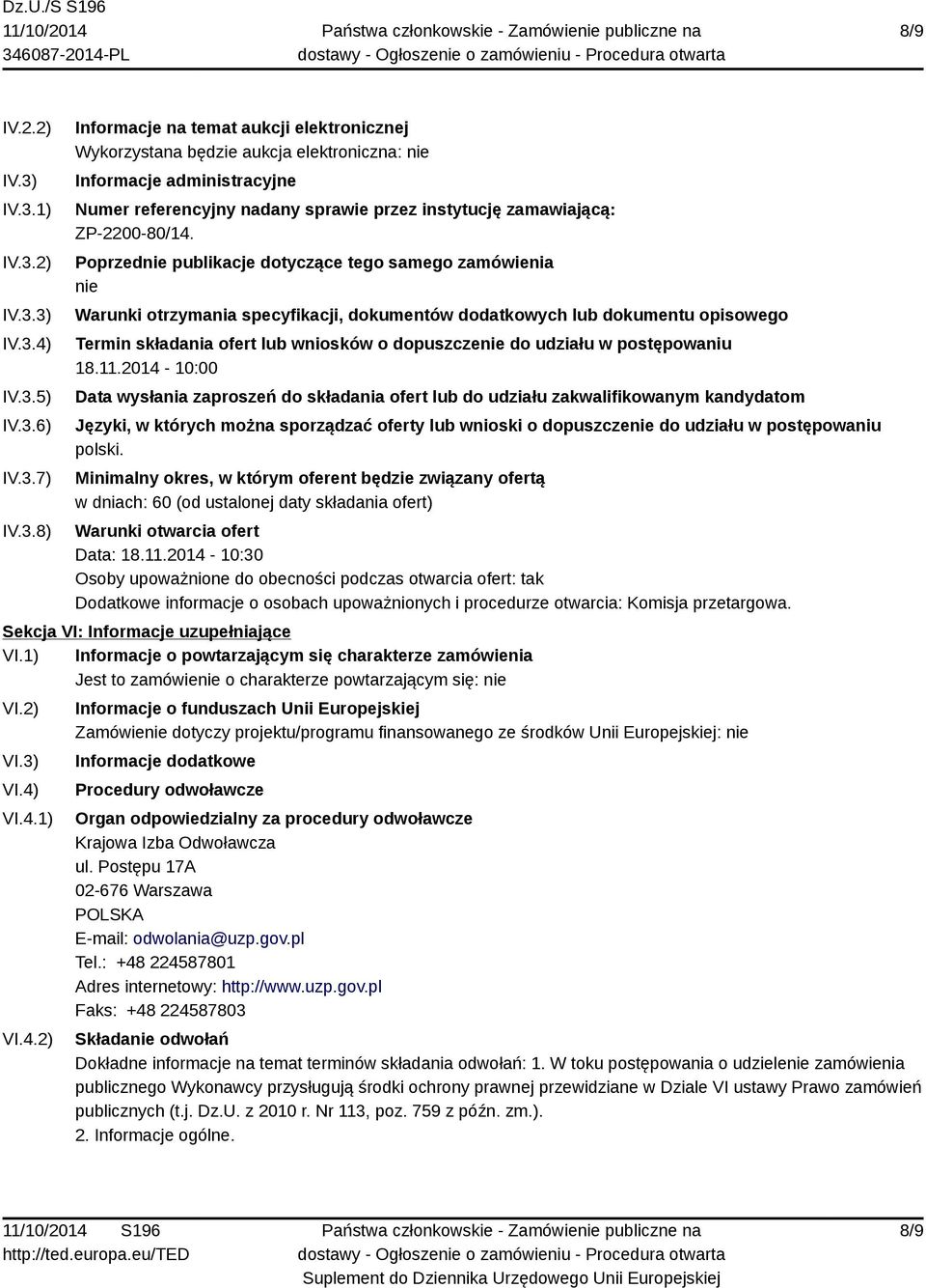 nadany sprawie przez instytucję zamawiającą: ZP-2200-80/14.