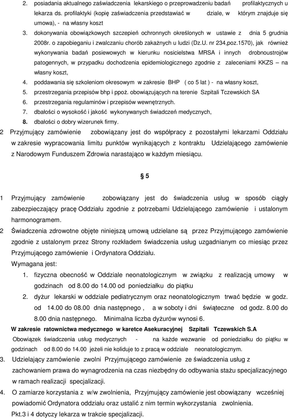 o zapobieganiu i zwalczaniu chorób zakaŝnych u ludzi (Dz.U. nr 234,poz.