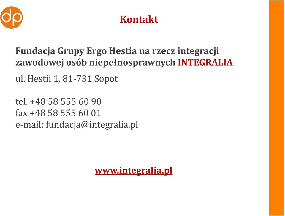 INTEGRALIA ul. Hestii 1, 81-731 Sopot tel.