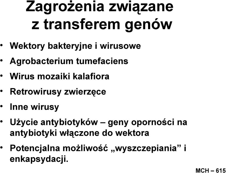 zwierzęce Inne wirusy Użycie antybiotyków geny oporności na