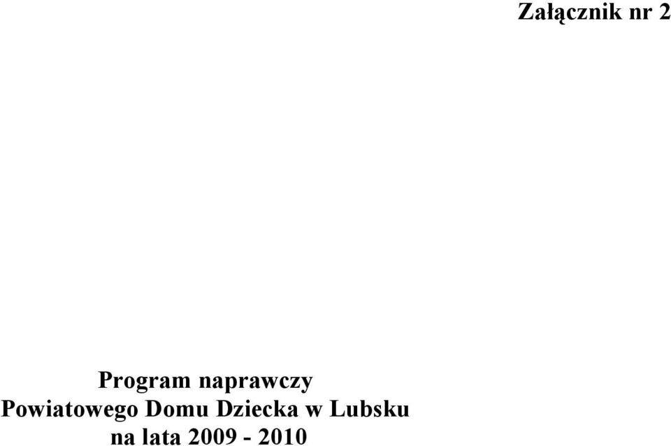 Dziecka w Lubsku na