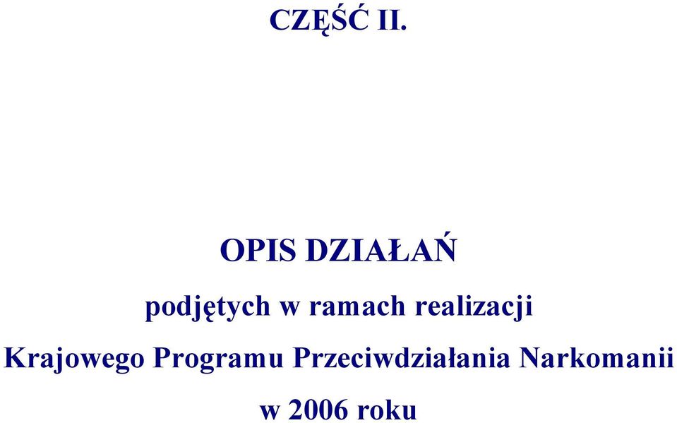 ramach realizacji Krajowego