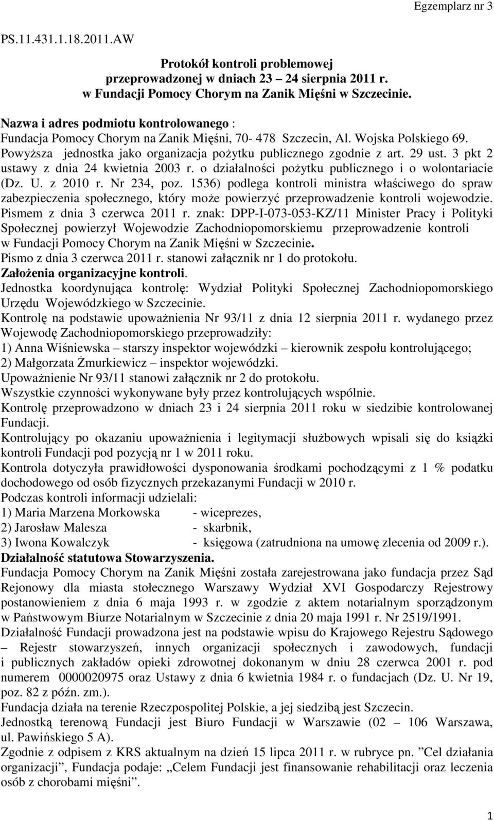 3 pkt 2 ustawy z dnia 24 kwietnia 2003 r. o działalności pożytku publicznego i o wolontariacie (Dz. U. z 2010 r. Nr 234, poz.