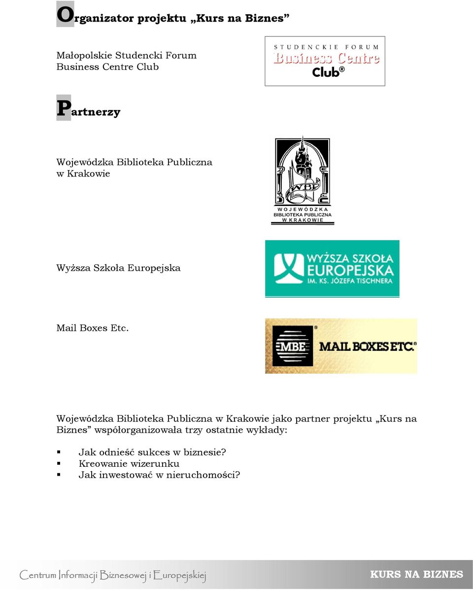 Wojewódzka Biblioteka Publiczna w Krakowie jako partner projektu Kurs na Biznes