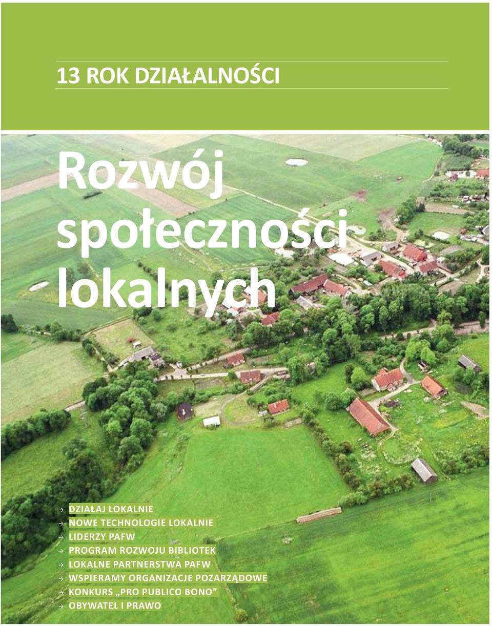 Rozwoju Bibliotek Lokalne Partnerstwa PAFW Wspieramy