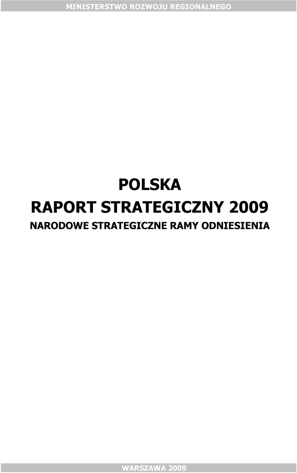 POLSKA RAPORT STRATEGICZNY