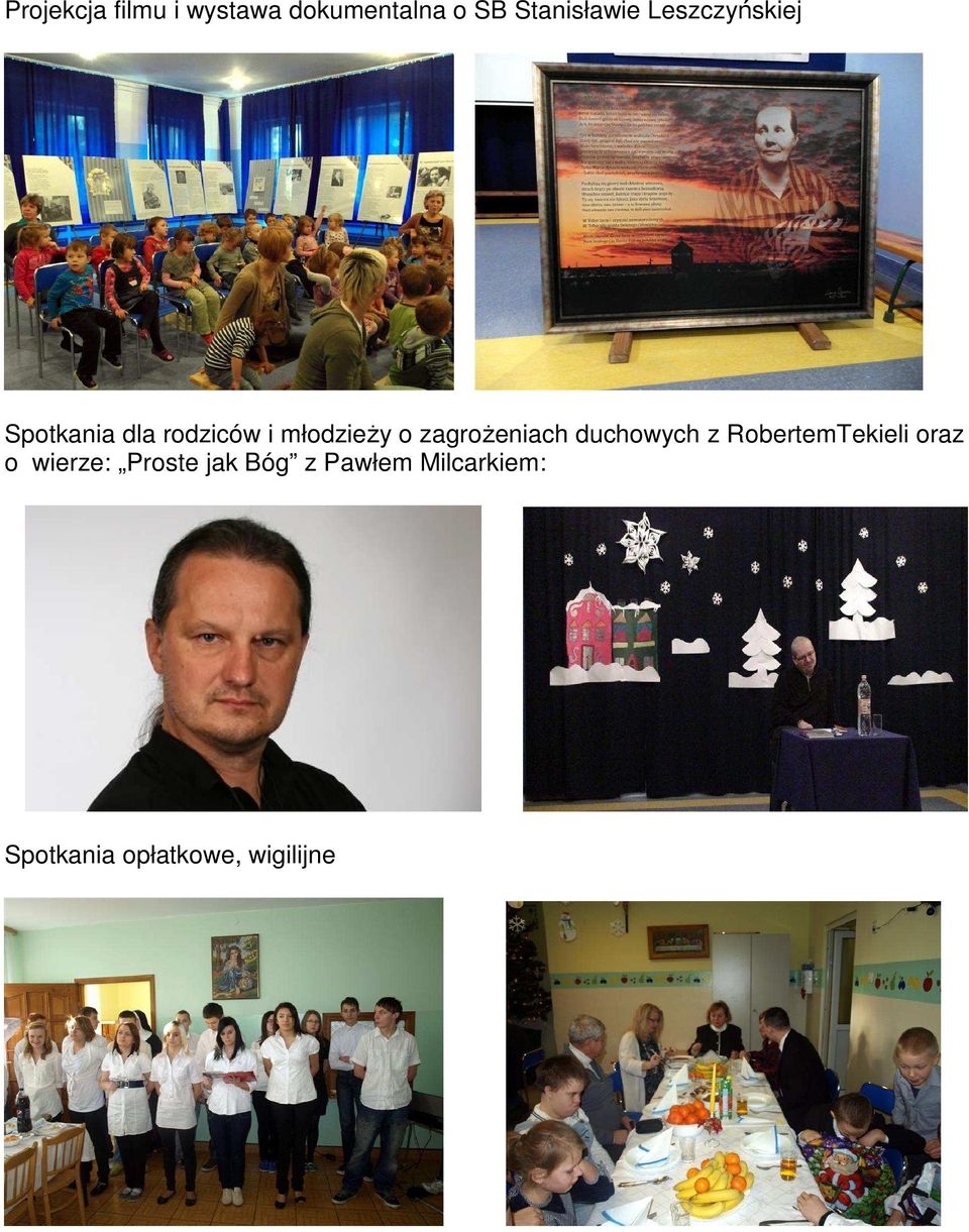 zagroŝeniach duchowych z RobertemTekieli oraz o wierze:
