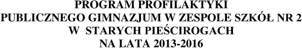 ZESPOLE SZKÓŁ NR 2 W