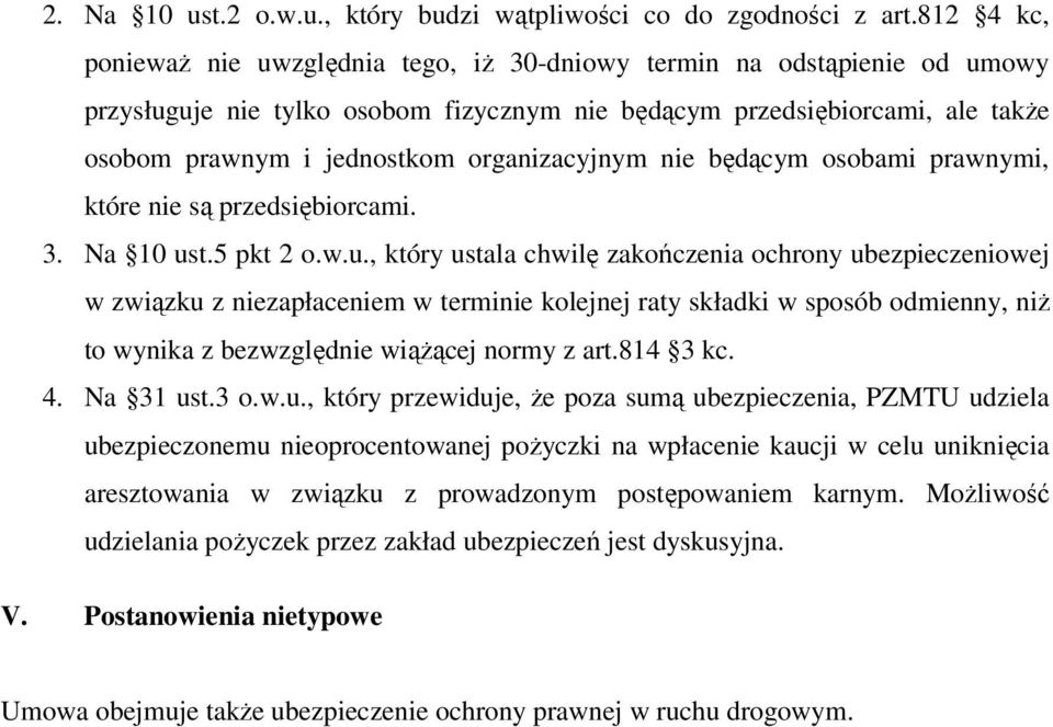 organizacyjnym nie będącym osobami prawnymi, które nie są przedsiębiorcami. 3. Na 10 us