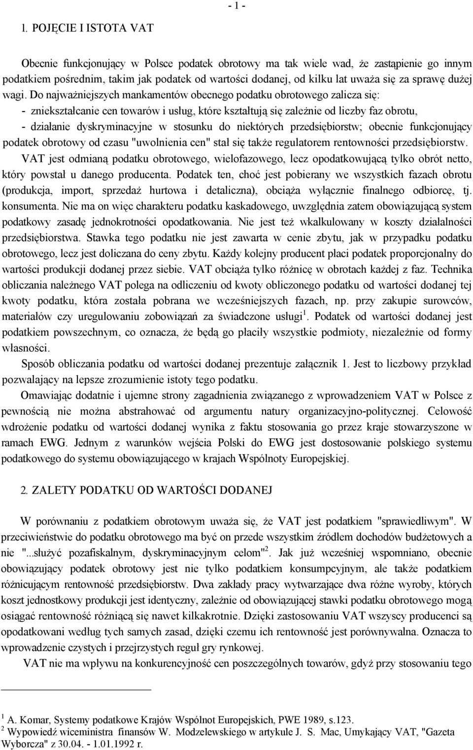 sprawę dużej wagi.