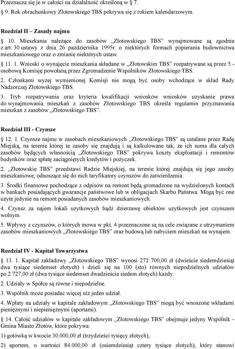 o niektórych formach popierania budownictwa mieszkaniowego oraz o zmianie niektórych ustaw. 11