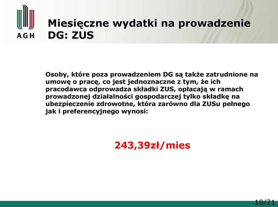 składki ZUS, opłacają w ramach prowadzonej działalności gospodarczej tylko składkę na