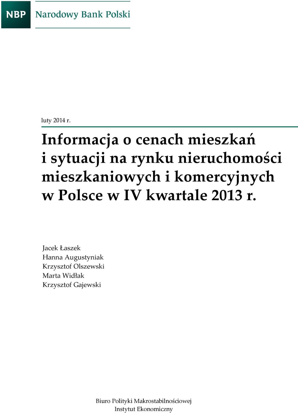 mieszkaniowych i komercyjnych w Polsce w IV kwartale 213 r.