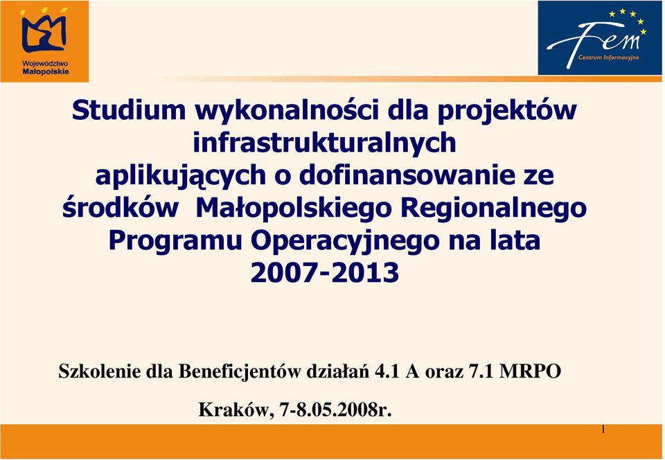 Regionalnego Programu Operacyjnego na lata 2007-2013