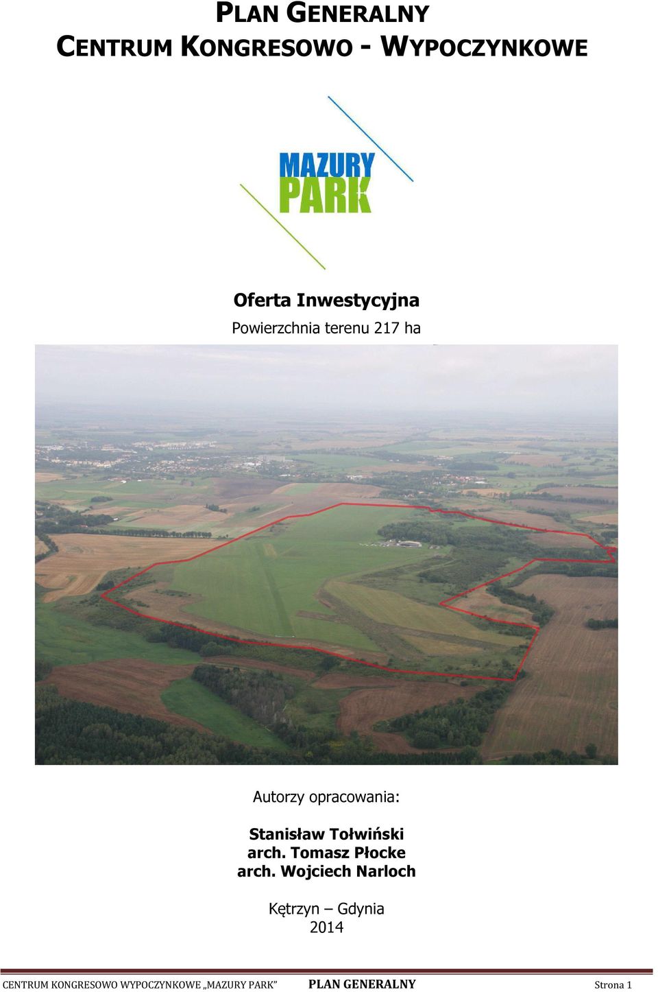 Stanisław Tołwiński arch. Tomasz Płocke arch.
