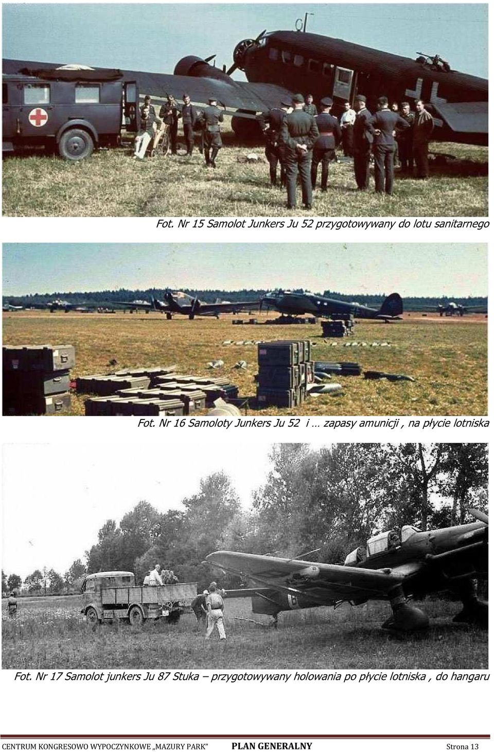 Nr 17 Samolot junkers Ju 87 Stuka przygotowywany holowania po płycie