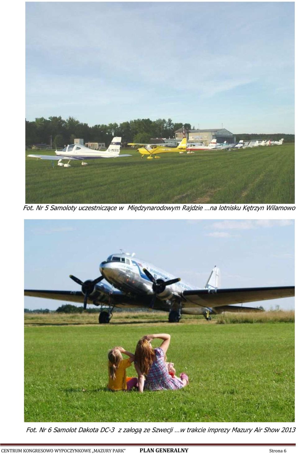 Nr 6 Samolot Dakota DC-3 z załogą ze Szwecji w trakcie