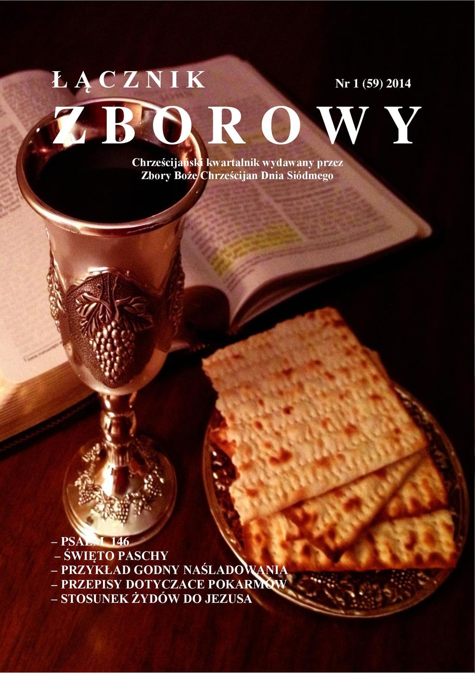Chrześcijan Dnia Siódmego PSALM 146 ŚWIĘTO PASCHY