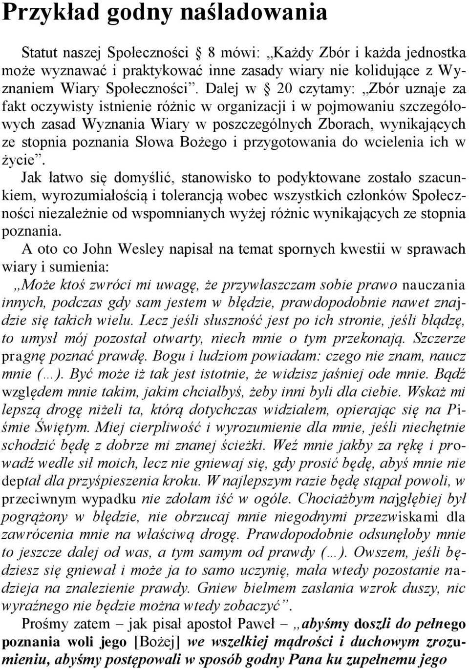 Bożego i przygotowania do wcielenia ich w życie.