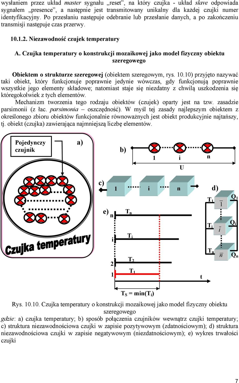 Czuka temperatury o kostrukc mozakowe ako model fzyczy obektu szeregowego Obektem o strukturze szeregowe (obektem szeregowym, rys. 0.