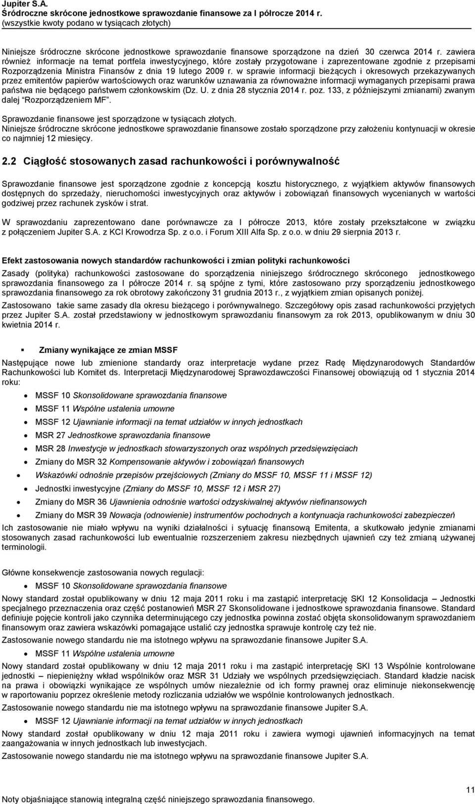 w sprawie informacji bieżących i okresowych przekazywanych przez emitentów papierów wartościowych oraz warunków uznawania za równoważne informacji wymaganych przepisami prawa państwa nie będącego