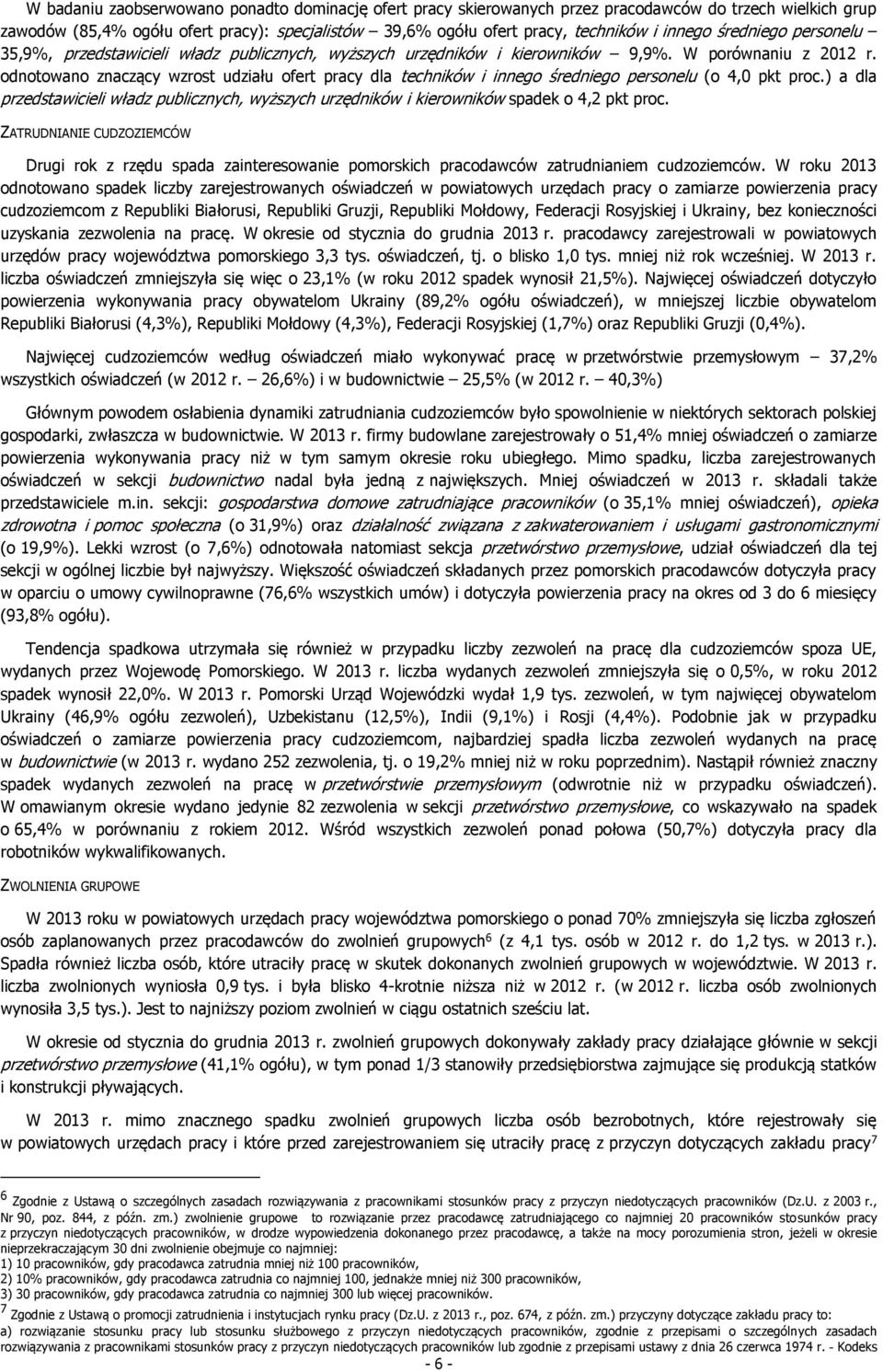 odnotowano znaczący wzrost udziału ofert pracy dla techników i innego średniego personelu (o 4,0 pkt proc.