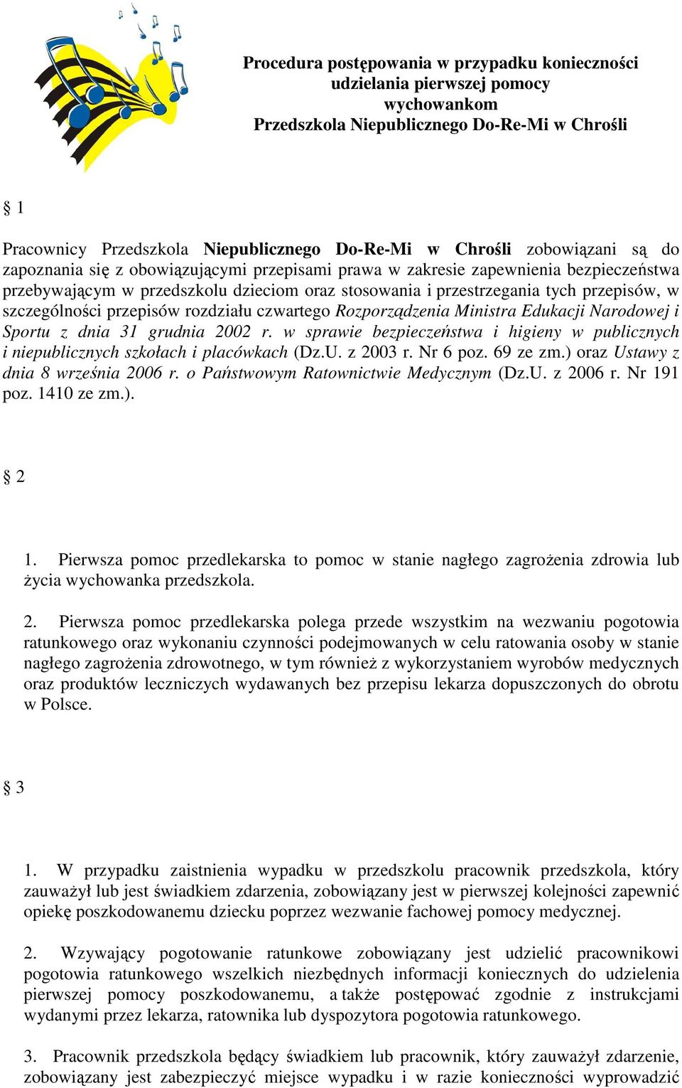 szczególności przepisów rozdziału czwartego Rozporządzenia Ministra Edukacji Narodowej i Sportu z dnia 31 grudnia 2002 r.