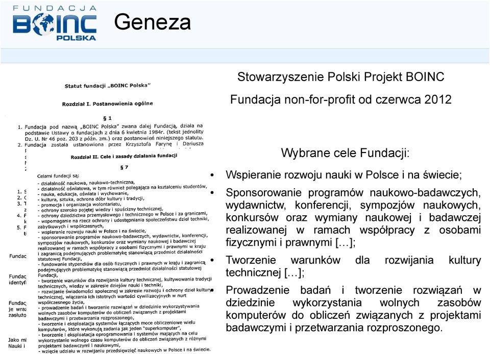 realizowanej w ramach współpracy z osobami fizycznymi i prawnymi [ ]; Tworzenie warunków technicznej [ ]; dla rozwijania kultury Prowadzenie badań