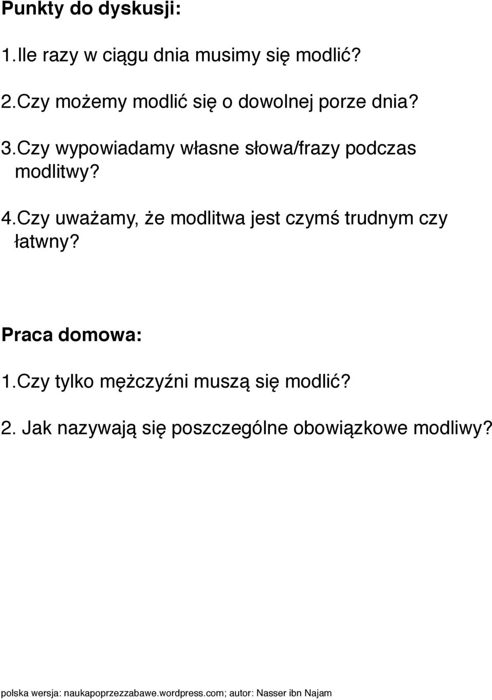 Czy wypowiadamy własne słowa/frazy podczas modlitwy? 4.