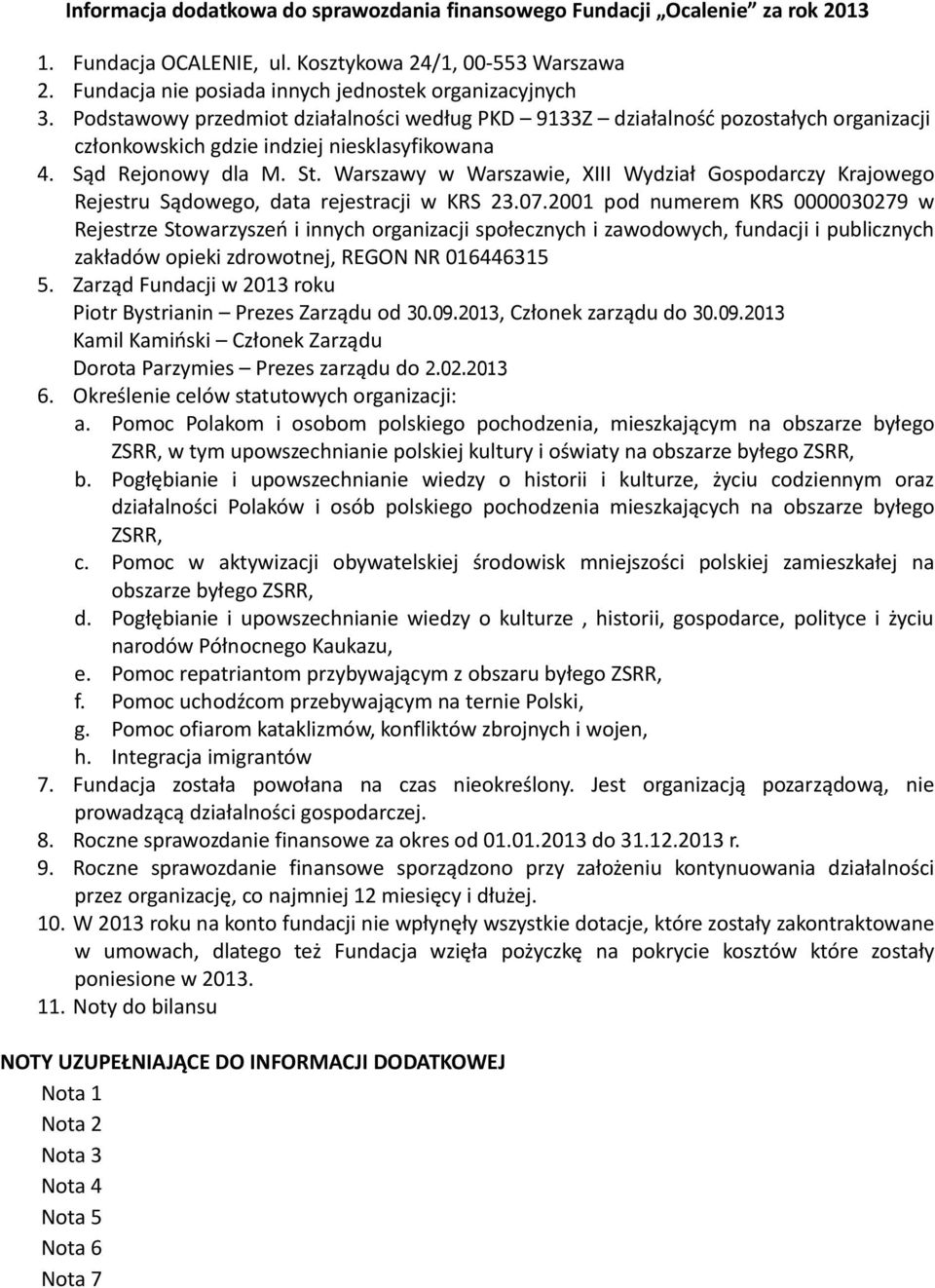 Warszawy w Warszawie, XIII Wydział Gospodarczy Krajowego Rejestru Sądowego, data rejestracji w KRS 23.07.