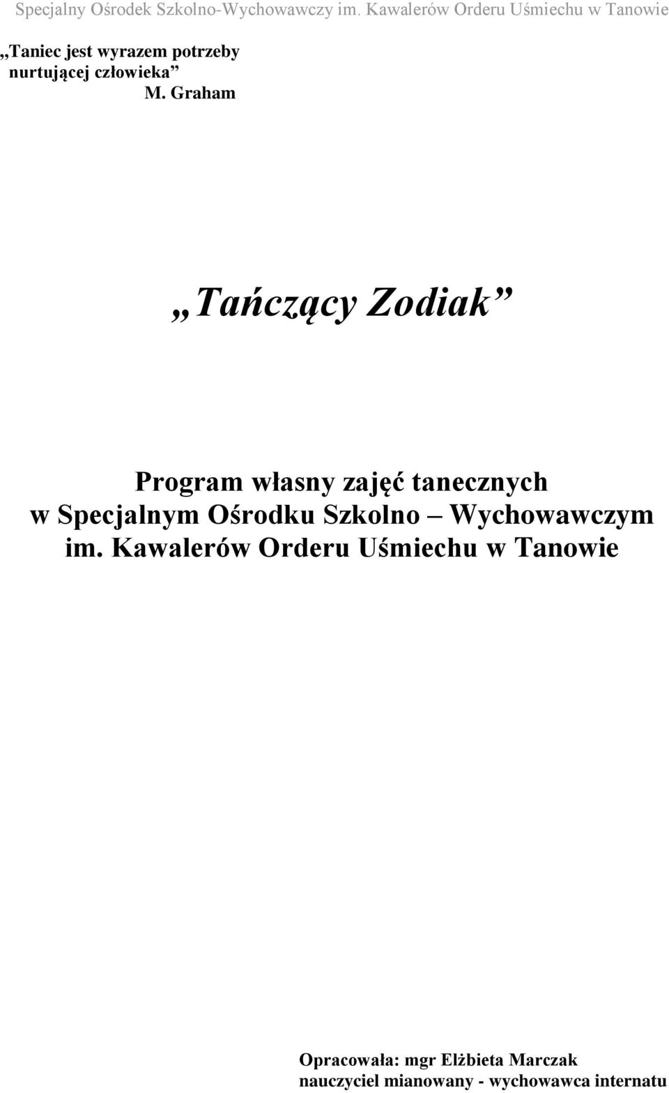 Specjalnym Ośrodku Szkolno Wychowawczym im.