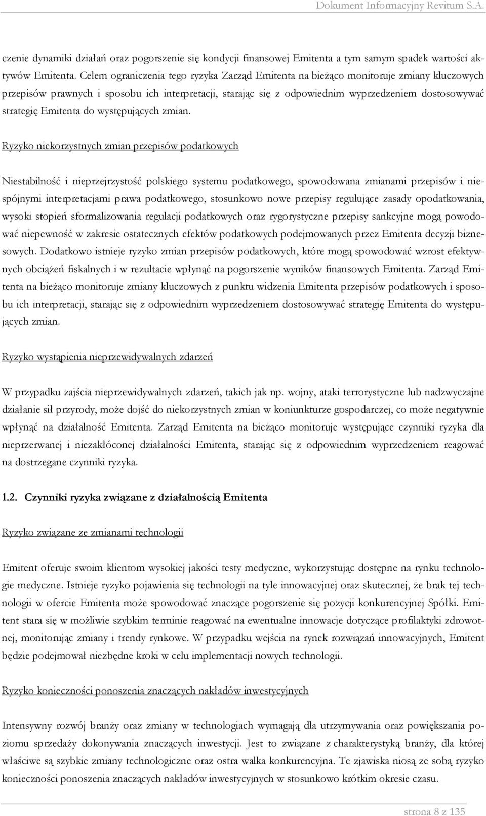 Emitenta do występujących zmian.