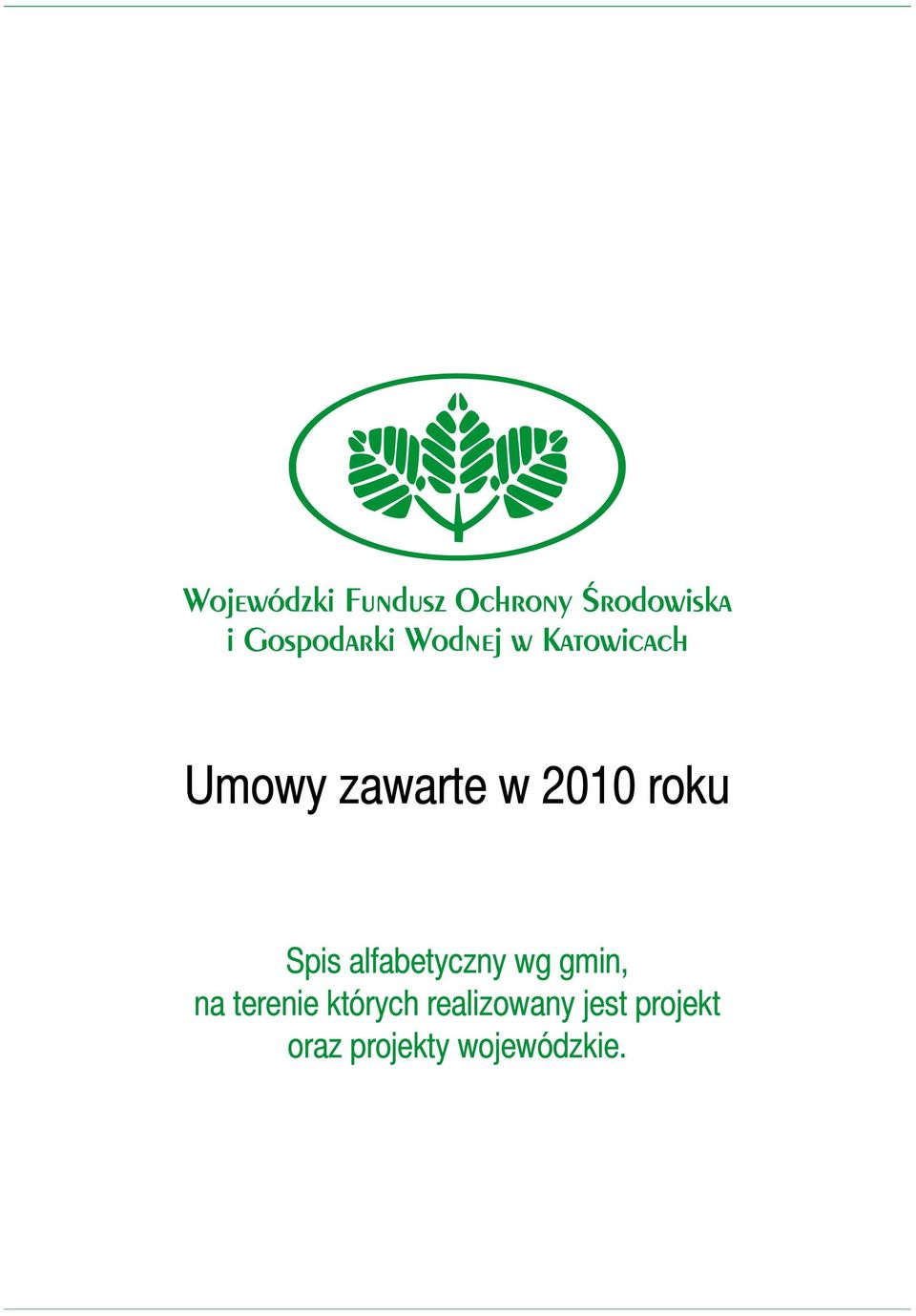 terenie których realizowany