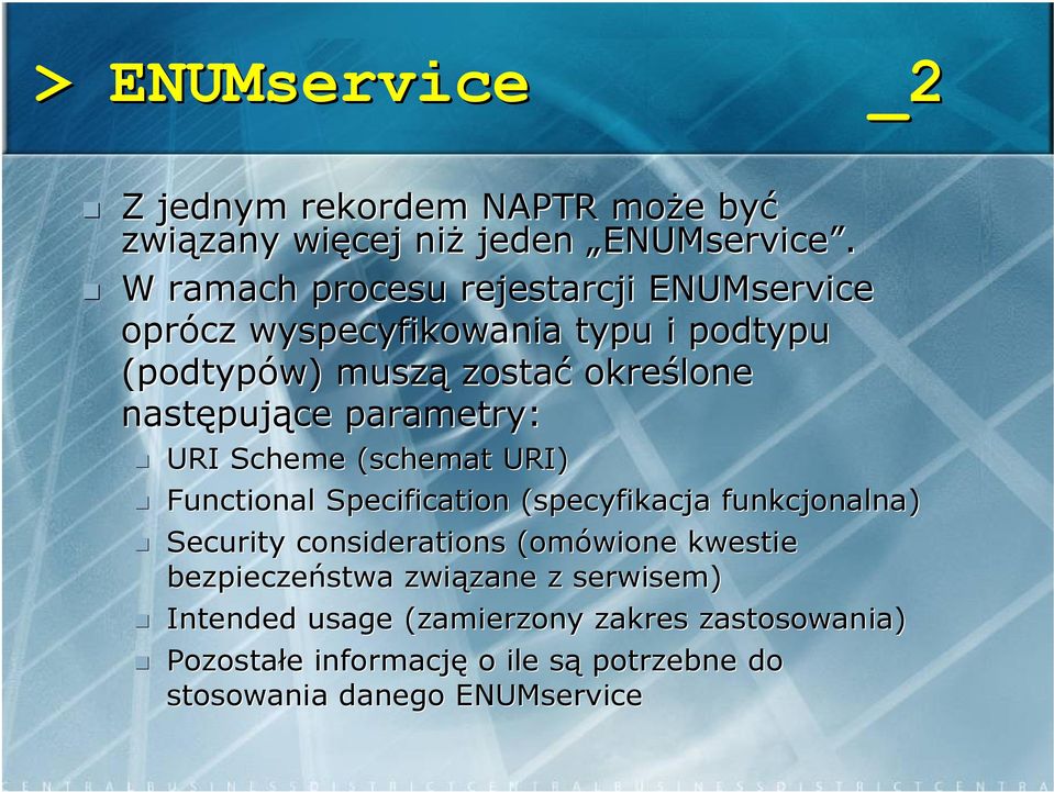 parametry: URI Scheme (schemat( URI) Functional Specification (specyfikacja( funkcjonalna) Security considerations (omówione wione