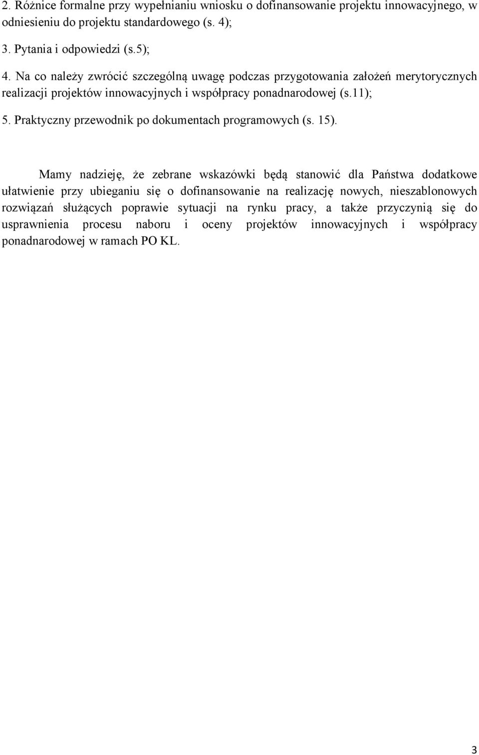 Praktyczny przewodnik po dokumentach programowych (s. 15).
