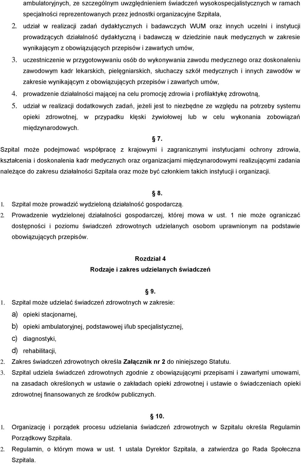 obowiązujących przepisów i zawartych umów, 3.