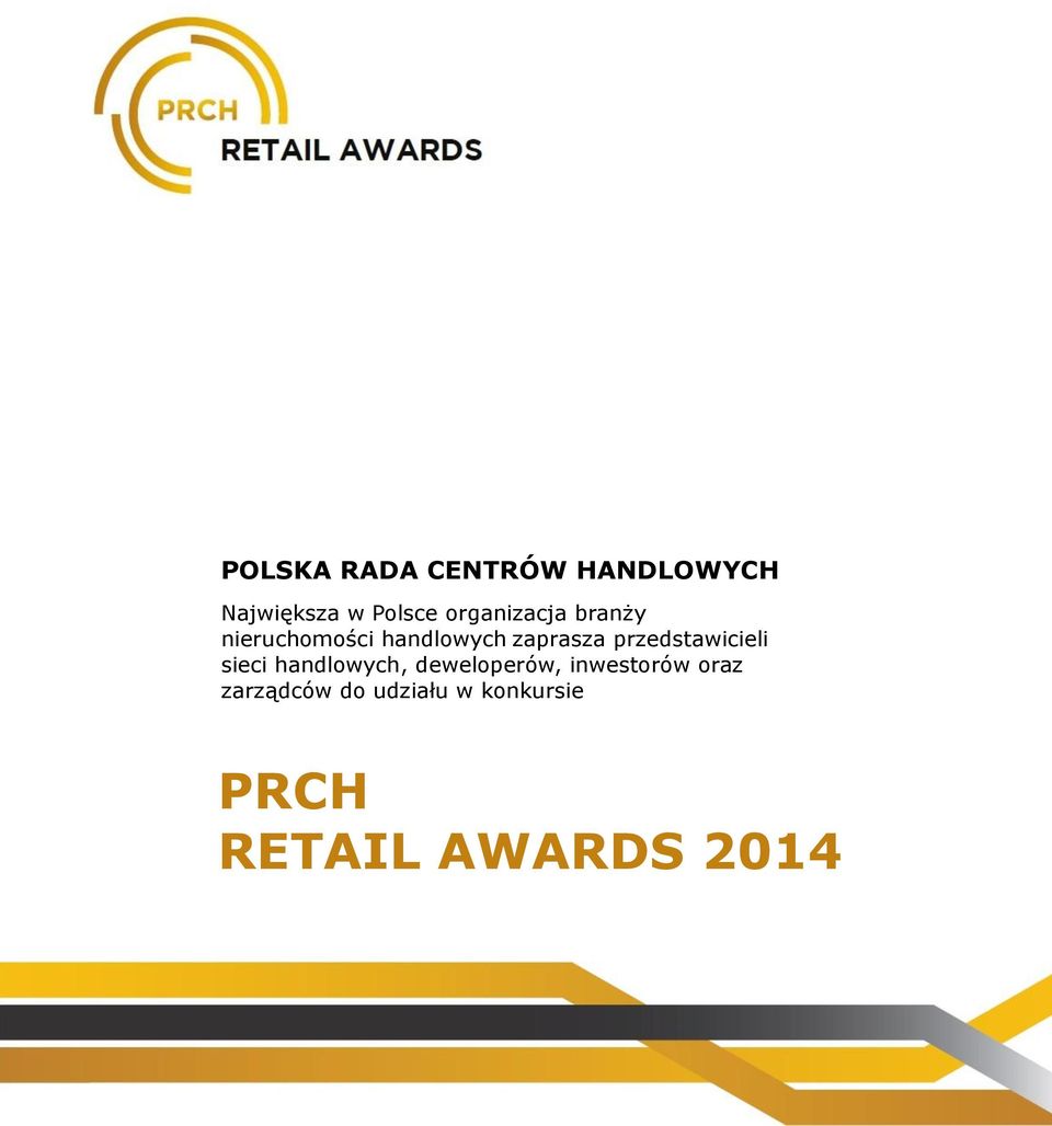 przedstawicieli sieci handlowych, deweloperów,