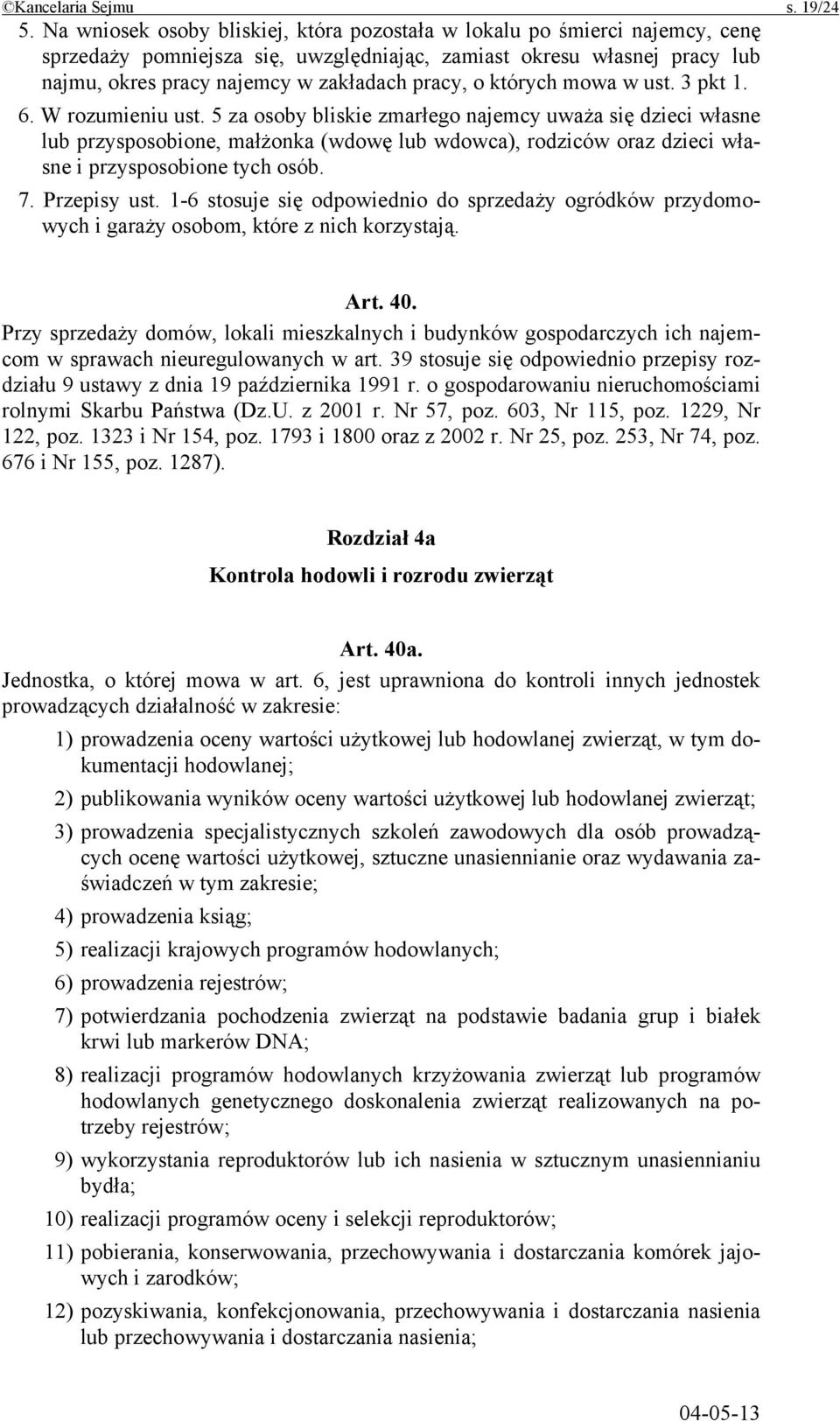 których mowa w ust. 3 pkt 1. 6. W rozumieniu ust.