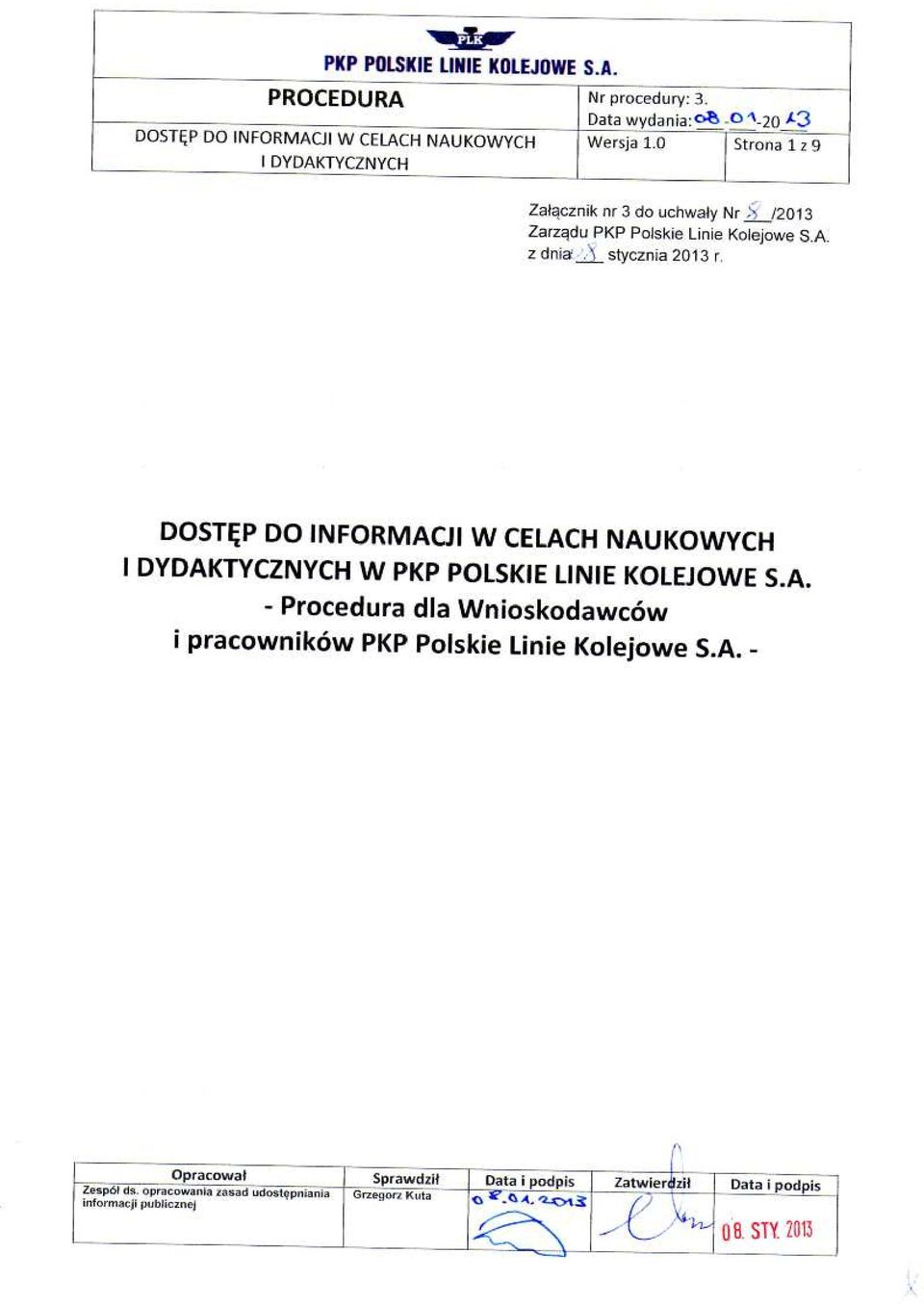 DOSTĘP DO INFORMACJI W CELACH NAUKOWYCH I DYDAKTYCZNYCH W PKP POLSKIE LINIE KOLEJOWE S.A. - Procedura dla Wnioskodawców i pracowników PKP Polskie Linie Kolejowe S.